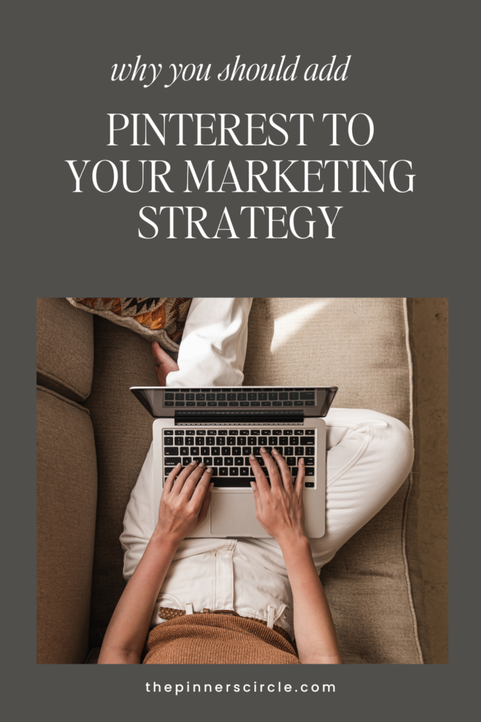 Why You Should Add Pinterest Marketing To Your Marketing Strategy and stop only growing your business with Instagram